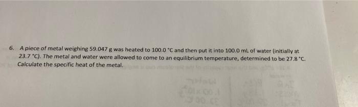 Metal weighing heated piece solved water ml initially put transcribed problem text been show has then